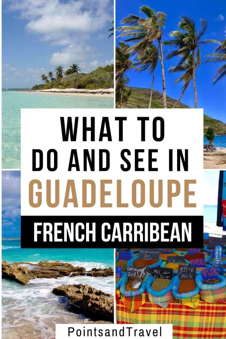 Things to Do in the Guadeloupe Islands : Caribbean : , Caribbean Vacations Destinations, Ideas and Guides 