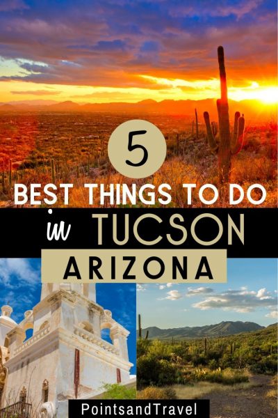 Top 5 Things to Do in Tucson