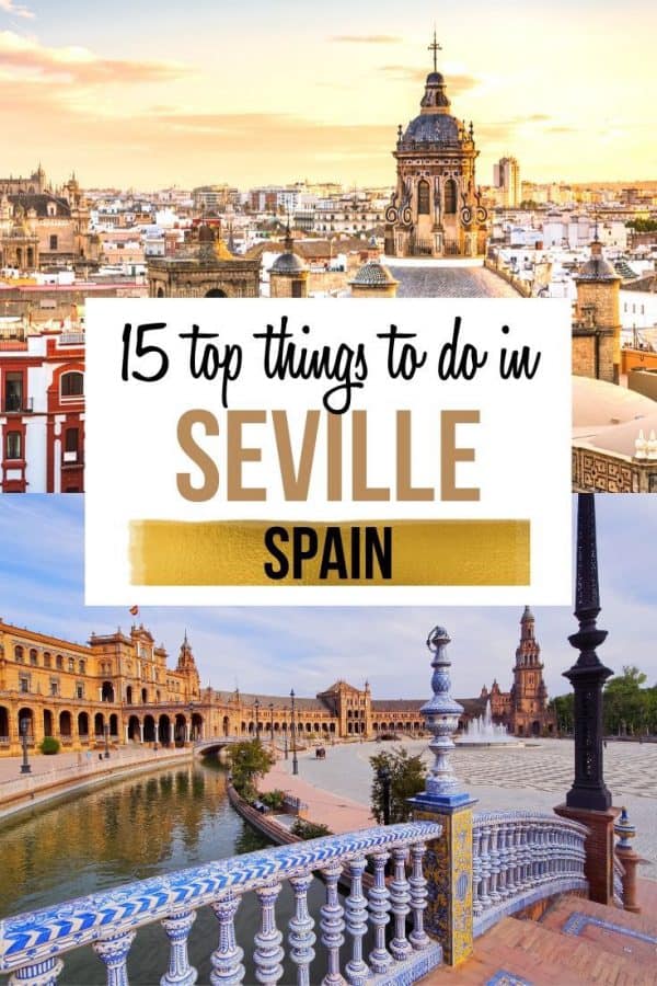 Seville, Spain: Top 15 Things to Do