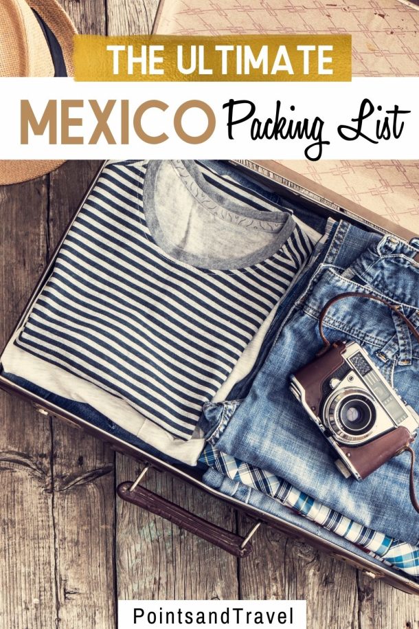 What to Wear on Vacation in Mexico: The Ultimate Packing List